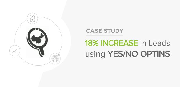 How ChinaImportal Increased Leads 18% Using Yes/No Optins