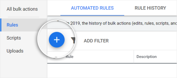 click the blue plus sign to create a new rule in google ads