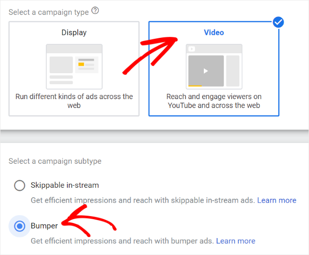 choose a video campaign type and the bumper subtype