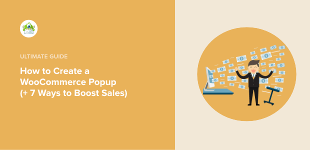 How to Create a WooCommerce Popup (+ 7 Ways to Boost Sales)