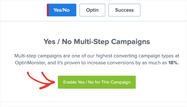 Enable Yes_No multi-step campaigns