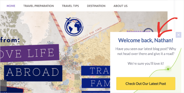 Personalize slide in welcome message. It says "Welcome back, Nathan! Have you seen our latest blog post? Why not head over there and give it a read? We're sure you'll love it!" The CTA button says "Check Out Our Latest Post"