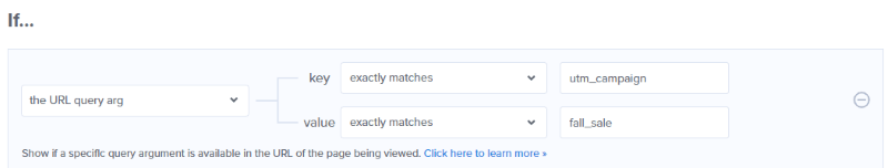 If the URL query arg key exactly matches utm_campaign, and value exactly matches fall_sale