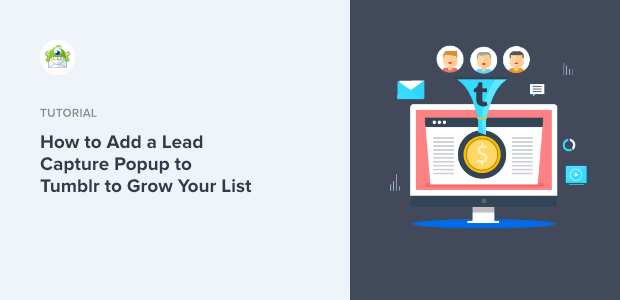 How to Add a Lead Capture Popup to Tumblr to Grow Your List