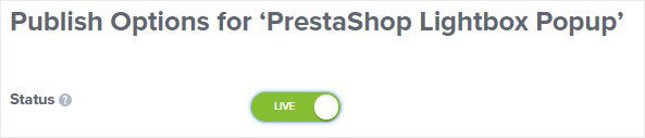 Publish switch for PrestaShop Popup