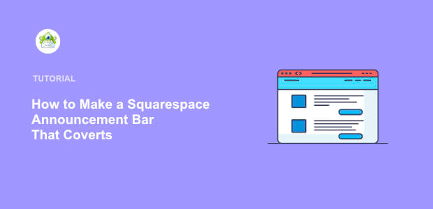 How to Make a Squarespace Announcement Bar That Converts