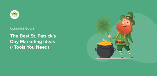 5 St. Patrick’s Day Marketing Ideas (+ All the Tools You’ll Need)