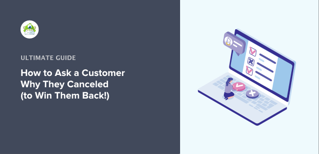 why customers canceled and how to win them back