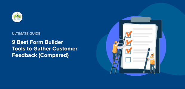 10 Best Form Builder Tools to Gather Customer Feedback