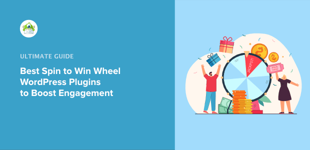 7 Best Spin to Win WordPress Plugins to Boost Engagement