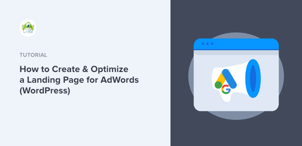 How to Create & Optimize a Landing Page for AdWords