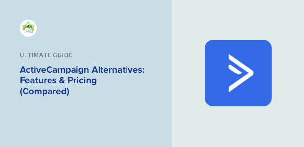 8 ActiveCampaign Alternatives for Small Businesses (Pricing & Features)