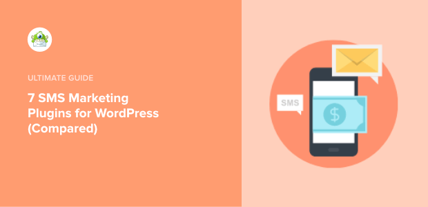 7 SMS Marketing Plugins for WordPress (Compared)