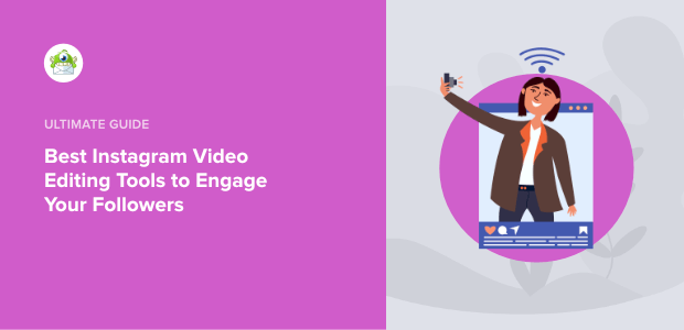 instagram video editing tools featured image