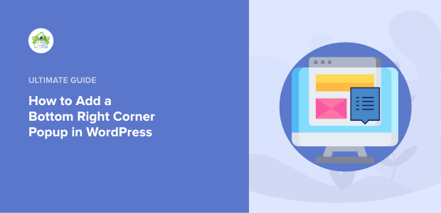 How to Add a Bottom Right Corner Popup in WordPress