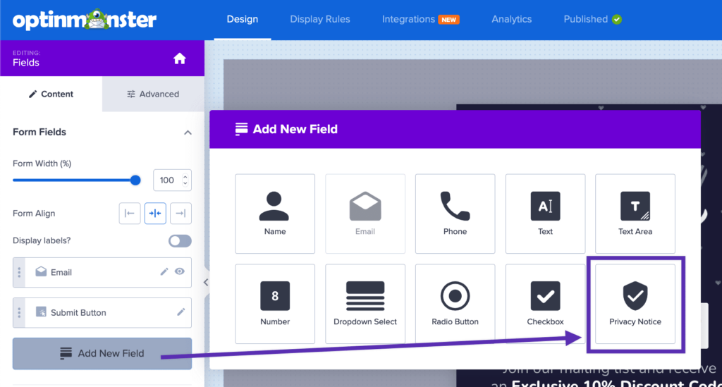 Add the Privacy Notice field to your campaign's form.