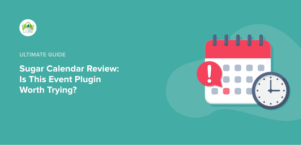 Sugar Calendar Review: Is It the Right Event Plugin for You?