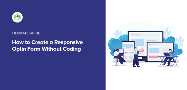 How To Create a Responsive Optin Form Without Coding