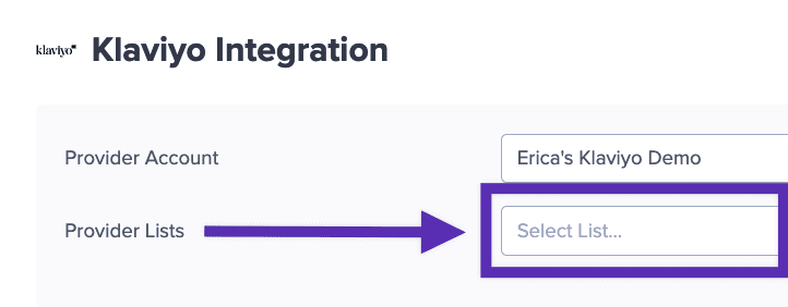 Select the Klaviyo List to add leads to from your OptinMonster campaign.