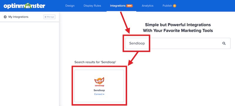 Select Sendloop to integrate with OptinMonster.