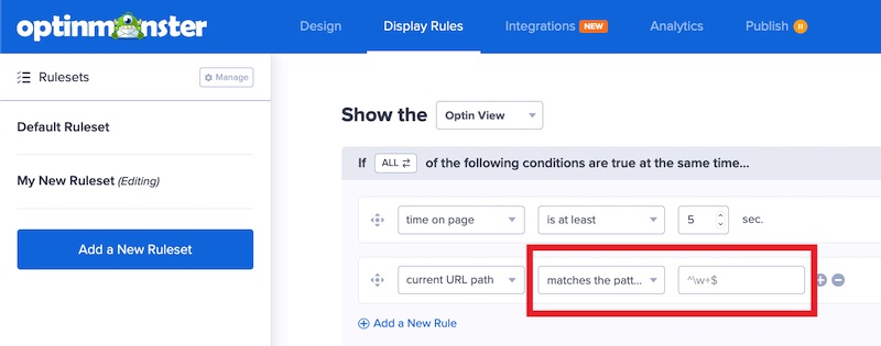 Matches the pattern operator in the OptinMonster campaign builder.